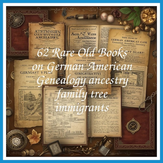 62 Rare Old Books on German American Genealogy ancestry family tree immigrants - Instant PDF Download