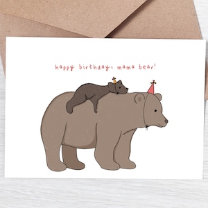 Happy Birthday Mama Bear Birthday Mom Birthday Car Mama Bear Greeting Card Birthday Gift for Mom image 1