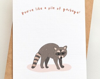 Funny Love Card Raccoon Card Friendship Appreciation Joke Card