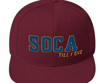Soca Till I Dies Snapback Hat | Caribbean Culture | Soca Mode