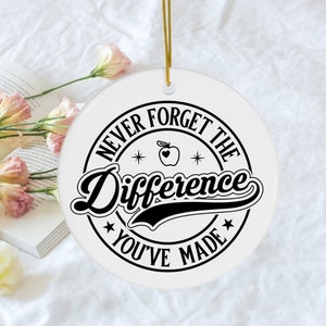 Thank You Ornaments, Never Forget The Difference You Make, Thank You Gift, Appreciation Gift For Teacher, Coworker Gift, Teacher Thank You