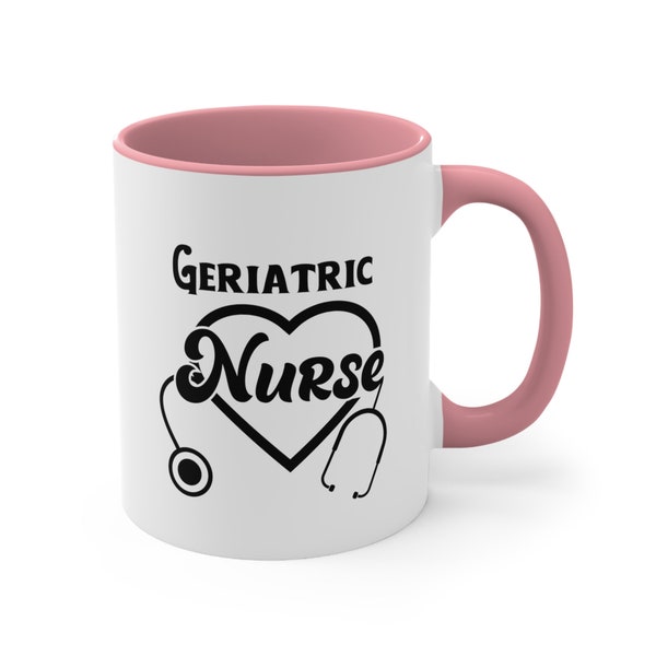 Geriatric Nurse Mug, Geriatric Nurse Practitioner, Geriatric Nursing, Geriatric Care, Nurse Cup, Nurse Coffee Mug, Nurse Appreciation Gift