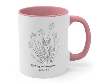 Christian Coffee Mug, Bible Verse, Joshua 1:9, Religious Gift
