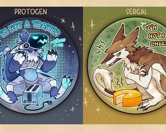 Protogen & Sergal - MAGNET / BIG BADGE: Protogen is not a toaster and Sergal is not a cheese!