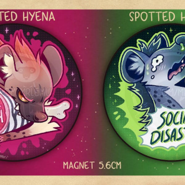 Spotted Hyena eats the rich & Social Disaster - MAGNET / BIG BADGE