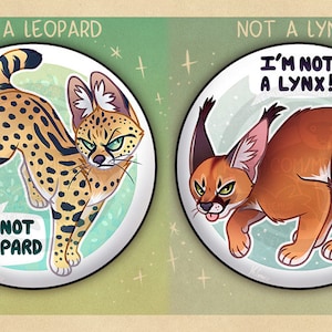 BADGES "I'm not a..": Serval & Caracal