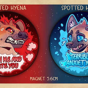 Hyena Touch me and I bite you & Terrible Anxiet'yeen - MAGNET / BIG BADGE