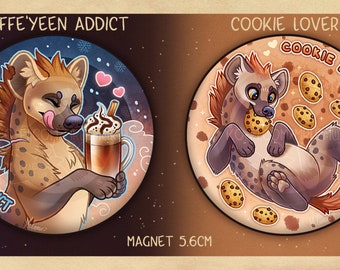 Spotted Hyena loves cookies and coffee - MAGNET / BIG BADGE
