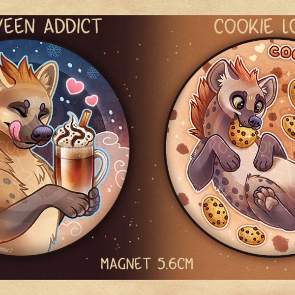 Spotted Hyena loves cookies and coffee - MAGNET / BIG BADGE