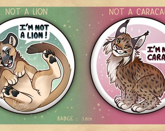 “I’m not a..” BADGES: Puma & Lynx
