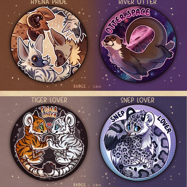 Hyena Pride, River Otter, Tiger & Snow leopard - BADGE / BIG MAGNET