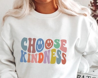Spread Kindness Sweatshirt Be Kind Sweatshirt Kindness Shirt Sweatshirt for Women Gift For Women Positivity Sweatshirt