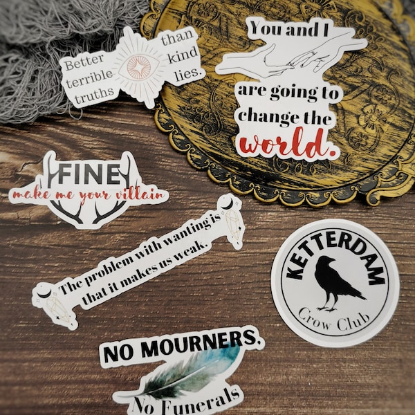 Shadow and Bone Sticker Set, No Mourners No Funerals stickers, Make me your villain, Grishaverse, Six of Crows, Leigh Bardugo