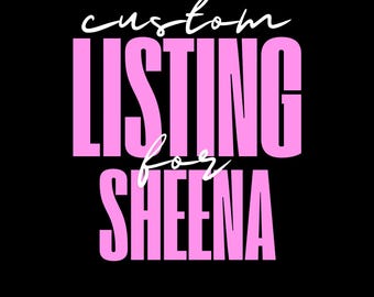 Custom Listing für Sheena