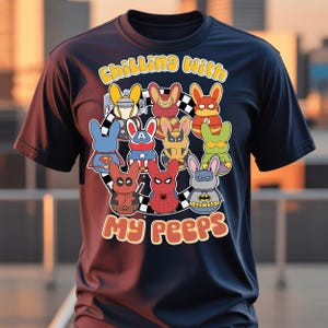 Hanging with My Peeps PNG | Superhero Easter Digital Download | 4000x4000 300 DPI Sublimation Design