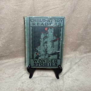 Vintage 1930s Child-Story Wonder Stories Book Hardcover