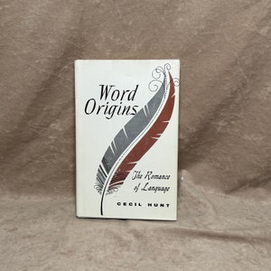 Vintage 1949 Word Origins The Romance of Language Hardback Book Philosophical Library Publishers by Cecil Hunt