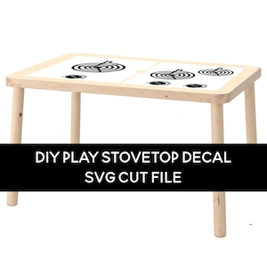 Lire le fichier de décalcomanie de table de poêle - Fichier SVG bricolage pour couper le vôtre - Pour n’importe quelle table, y compris la table sensorielle Ikea Flisat