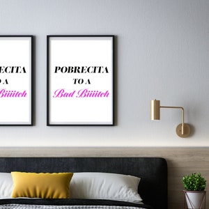 Pobrecita to a Bad Bitch - Latina Printable Wall Art Jefa Moves Latina