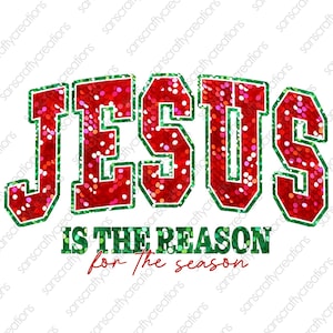 Jesus is the Reason-Printed Heat Transfer Vinyl-(HTV)