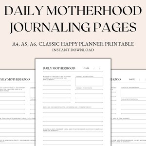 Daily Motherhood Journaling Pages Printable, Motherhood Journal Prompts, A4 A5 A6 Classic Happy Planner Printable, Instant Download PDF