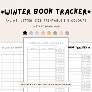 Può includere: Un tracker di libri stampabile con il testo "WINTER BOOK TRACKER". Il design include spazio per registrare titolo del libro, autore, data di inizio/fine e valutazioni. Disponibile nei formati A4, A5 e lettera, con 8 colori.