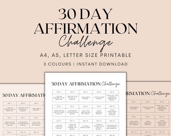 May include: A printable 30-day affirmation challenge in A4, A5, and letter sizes. The design features a soft beige background with the title "30 Day Affirmation Challenge" in elegant black script. The printable includes 3 colors and is available for instant download.