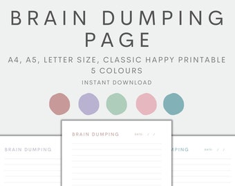 May include: Printable brain dumping page with lined paper and the text "BRAIN DUMPING" at the top. The page is available in five colors: pink, purple, green, light pink, and blue.