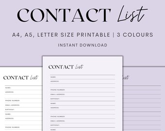 May include: Printable contact list template in A4, A5, and letter sizes. The template has a simple design with black text on a light purple background. The text "CONTACT List" is at the top of the page, followed by fields for name, address, phone number, email address, and birthday.