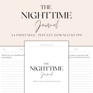 May include: A printable A4 journal with the title "The Nighttime Journal" and the text "Reflect on the day and feel peaceful at night". The journal has lined pages for writing.