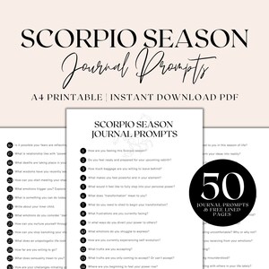 May include: A printable worksheet with 50 journal prompts for Scorpio season. The worksheet features a black and white illustration of a scorpion. The text "Scorpio Season Journal Prompts" is at the top of the page. The text "50 Journal Prompts & Free Lined Pages" is in a circle at the bottom right of the page.