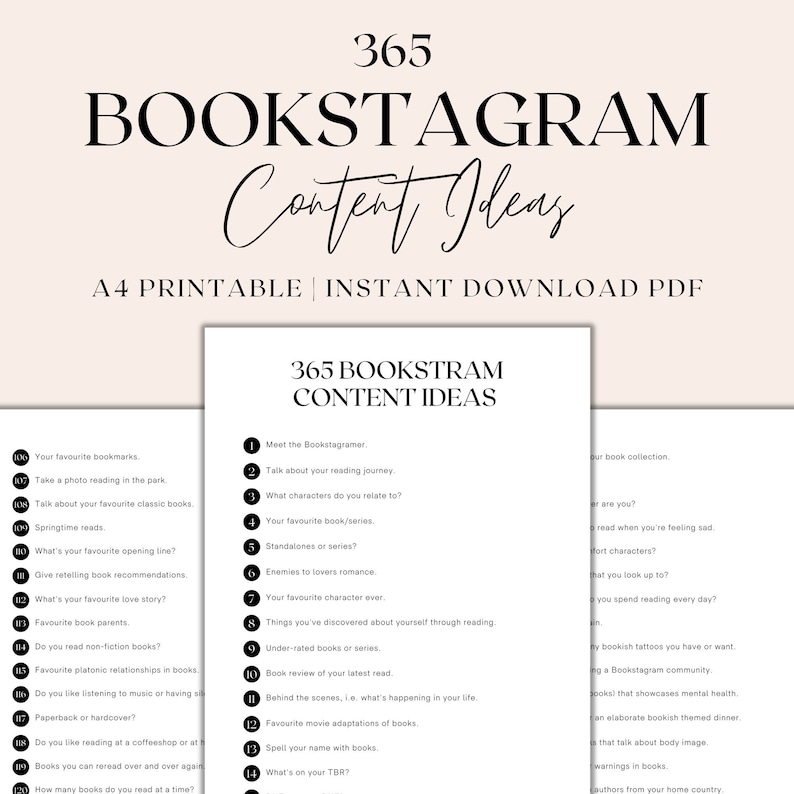 May include: A printable PDF document with 365 bookstagram content ideas. The document is divided into two columns with numbered ideas for bookstagram content. The document is titled "365 Bookstagram Content Ideas".