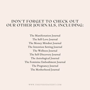 manifestation journal, self love journal, money mindset journal, intention setting journal, wellness journal, self discovery journal, astrological journal, feminine embodiment journal, pregnancy journal, motherhood journal