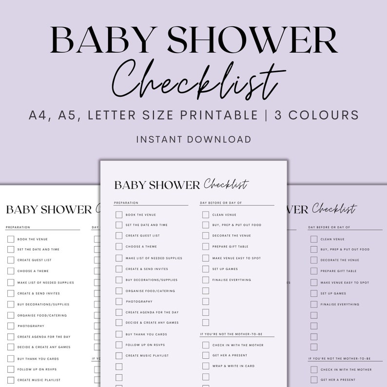 May include: Printable checklist for a baby shower with sections for preparation and day before or day of. The checklist includes tasks such as booking the venue, creating a guest list, and setting up games.