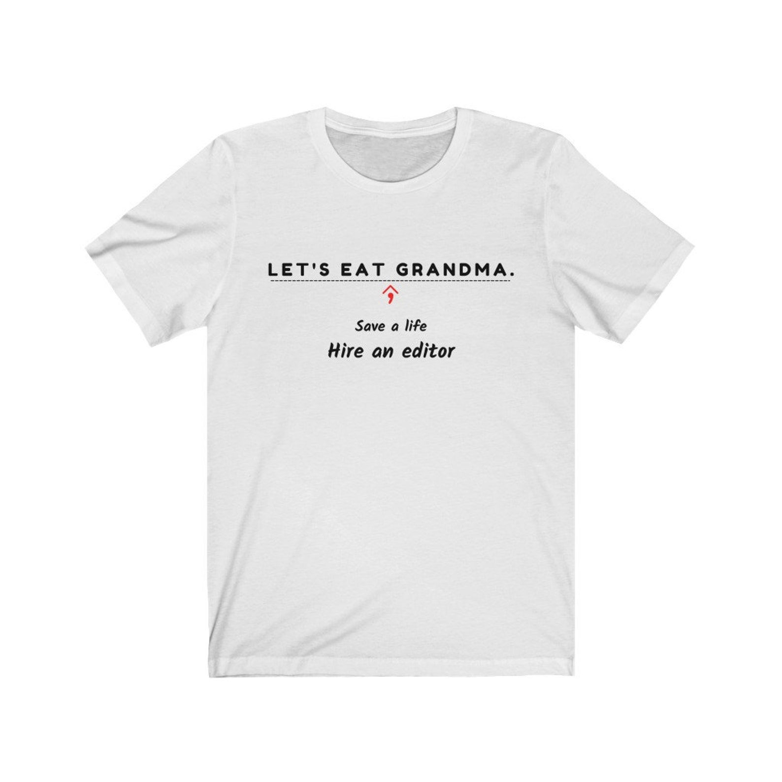 let's eat grandma shirt