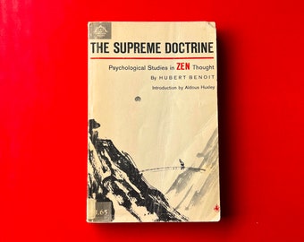 The Supreme Doctrine: Psychological Studies in Zen Thought (1967)