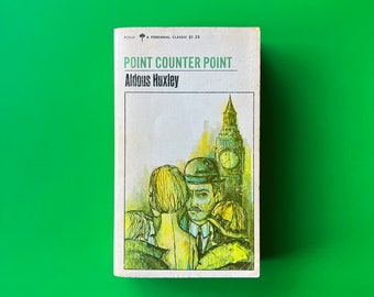Aldous Huxley - &quot;Point Counterpoint&quot; (1965)