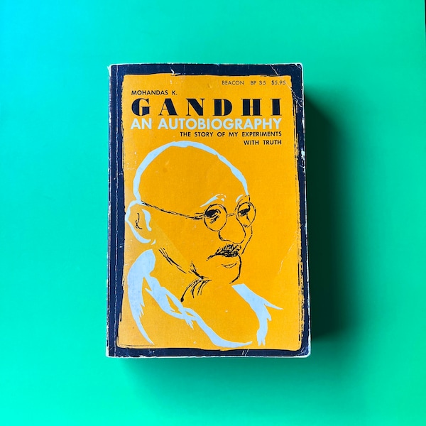 Mohandas K. Gandhi - "An Autobiography" (1957)