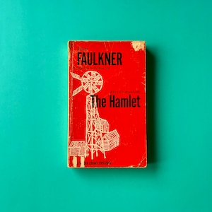 William Faulkner - &quot;The Hamlet&quot; (1940)