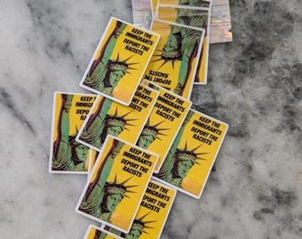 Keep the Immigrants, Deport the Racists Sticker Pack, 1.5" Waterproof Vinyl Stickers, Political Protest Stickers for sharing