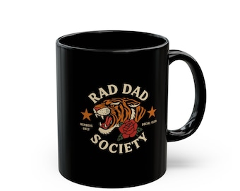 Rad Dad Society Black Mug - Perfect Gift for Father's Day, Birthday, Coffee Lovers, Dad's Kitchen Decor, Rad Dad Humor