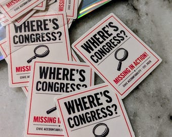 Where’s Congress Sticker | Political Accountability Vinyl Sticker | Waterproof Dishwasher Safe Activist Sticker