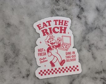 Eat the Rich ステッカー – ホット＆フレッシュビニールデカール | 反資本主義ステッカー、ピザ屋への抗議、面白い政治風刺 | Studio Verano