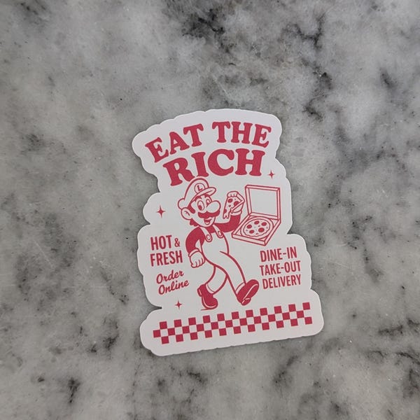 Eat the Rich-sticker – warm en fris vinylsticker | Antikapitalistische sticker, pizzaprotest, grappige politieke satire | Studio Verano
