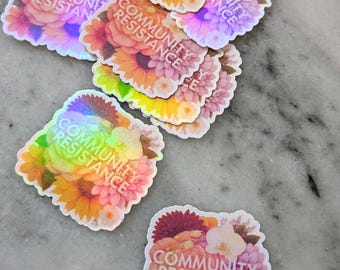 Community is Resistance Waterproof Sticker – 1.5" Floral Vinyl Decal