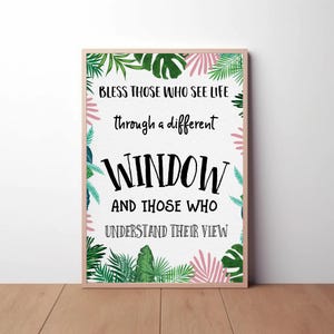 Abençoe aqueles que vêem a vida através de uma janela diferente | Downloads digitais JPEG | arte das citações do autismo pôster | Arte da parede do autismo | SPED | Tropical