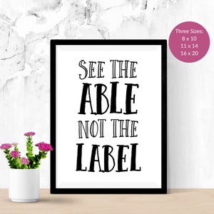 Veja o capaz, não o rótulo | Downloads de pôsteres JPEG | arte das citações do autismo pôster | Escritório do AT | SPED | Autismo Asperger | Impressão de autismo