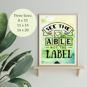 Veja o capaz, não o rótulo | Downloads de pôsteres JPEG | Arte Digital | aguarela do verde das citações do autismo pôster | SPED | Sala de aula de autismo