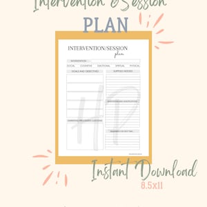 May include: Printable intervention and session plan template. The template is divided into sections for social, cognitive, emotional, spiritual, and physical goals and objectives, supplies needed, adaptations and modifications, debriefing and processing questions, and remember for next time.