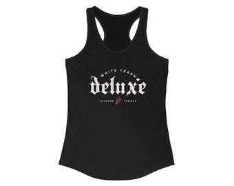 White trash deluxe, funny tank top, grunge outfit, concert outfit, festival outfit, womens tank, western tee, funny womens shirt